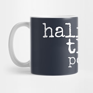 Halfway There Apparel Mug